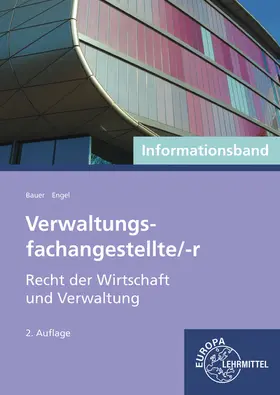 Bauer / Engel |  Verwaltungsfachangestellte/-r, Recht der Wirtschaft und Verwaltung | Buch |  Sack Fachmedien