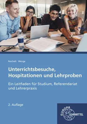 Reichelt / Wenge |  Unterrichtsbesuche, Hospitationen und Lehrproben | Buch |  Sack Fachmedien