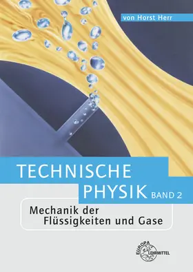 Bierwerth / Herr |  Mechanik der Flüssigkeiten und Gase | Buch |  Sack Fachmedien