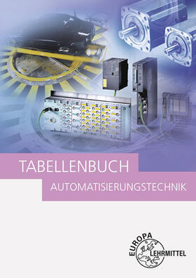 Dahlhoff / Schmid / Grimm | Tabellenbuch Automatisierungstechnik | Buch | 978-3-8085-5114-1 | sack.de