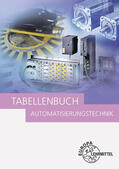 Dahlhoff / Schmid / Grimm |  Tabellenbuch Automatisierungstechnik | Buch |  Sack Fachmedien