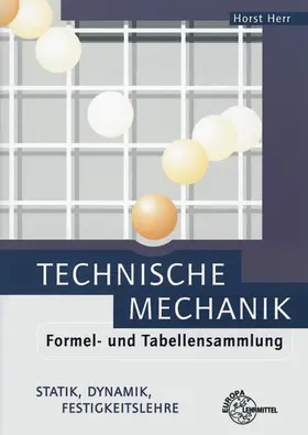 Herr |  Technische Mechanik Formel- und Tabellensammlung | Buch |  Sack Fachmedien