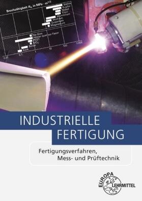 Behmel / Berger / Dambacher |  Industrielle Fertigung | Buch |  Sack Fachmedien