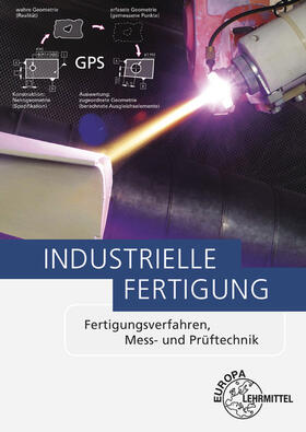 Behmel / Schekulin / Berger | Industrielle Fertigung | Buch | 978-3-8085-5366-4 | sack.de