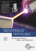 Behmel / Schmid / Dambacher |  Industrielle Fertigung | Buch |  Sack Fachmedien