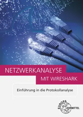 Hauser / Huber |  Netzwerkanalyse mit Wireshark 2.0 | Buch |  Sack Fachmedien