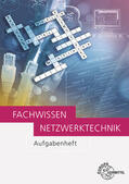 Hauser |  Fachwissen Netzwerktechnik Aufgabenheft | Buch |  Sack Fachmedien