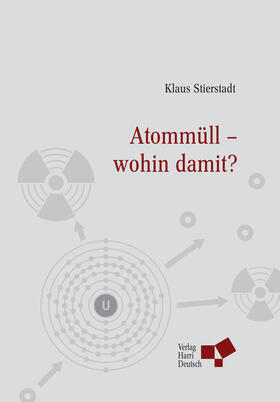 Stierstadt | Atommüll - wohin damit? | Buch | 978-3-8085-5428-9 | sack.de