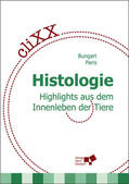 Bungart |  cliXX. Histologie. CD-ROM mit Begleitbuch | Sonstiges |  Sack Fachmedien