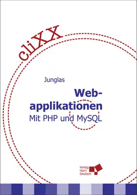 Junglas |  cliXX Webapplikationen | Buch |  Sack Fachmedien