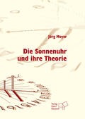 Meyer |  Die Sonnenuhr und ihre Theorie | Buch |  Sack Fachmedien
