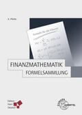 Pfeifer |  Finanzmathematik - Formelsammlung | Buch |  Sack Fachmedien