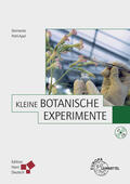 Pohl-Apel / Steinecke |  Kleine Botanische Experimente | Buch |  Sack Fachmedien