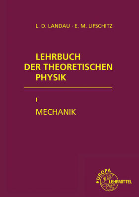 Ziesche / Landau / Lifschitz | Lehrbuch der theoretischen Physik I. Mechanik | Buch | 978-3-8085-5612-2 | sack.de
