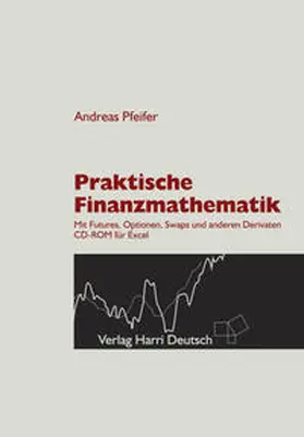 Pfeifer |  Praktische Finanzmathematik | Buch |  Sack Fachmedien