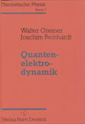 Greiner / Reinhardt |  Theoretische Physik 07. Quantenelektrodynamik | Buch |  Sack Fachmedien