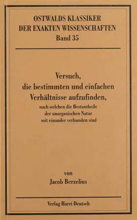  Versuch, die bestimmten und einfachen Verhältnisse aufzufinden (Berzelius) | Buch |  Sack Fachmedien