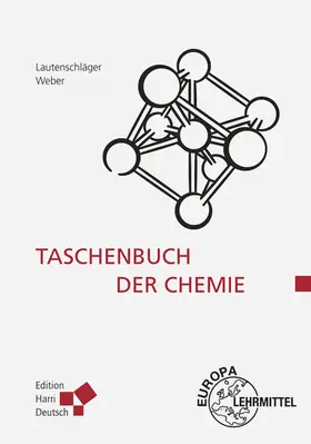 Lautenschläger / Weber | Taschenbuch der Chemie | Buch | 978-3-8085-5763-1 | www.sack.de