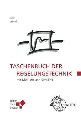 Lutz / Wendt |  Taschenbuch der Regelungstechnik | Buch |  Sack Fachmedien