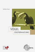 Strehlow |  Zootierhaltung: Vögel | Buch |  Sack Fachmedien
