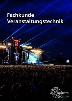 Thomczek / Nies / Lück |  Fachkunde Veranstaltungstechnik | Buch |  Sack Fachmedien