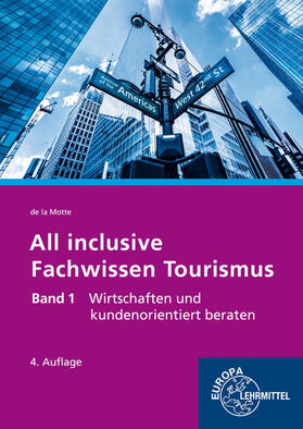 Motte | All inclusive - Fachwissen Tourismus Band 1 | Buch | 978-3-8085-6159-1 | sack.de