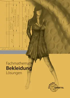Eberle / Gonser / Schuck |  Lösungen zu 61912 - Fachmathematik Bekleidung | Buch |  Sack Fachmedien