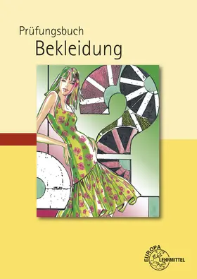 Bania / Eberle / Gonser |  Prüfungsbuch Bekleidung | Buch |  Sack Fachmedien