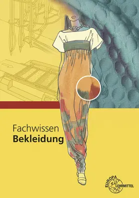 Eberle / Gonser / Hornberger |  Fachwissen Bekleidung | Buch |  Sack Fachmedien