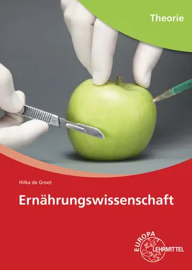 Groot / Groot-Böhlhoff | Ernährungswissenschaft | Buch | 978-3-8085-6246-8 | www.sack.de