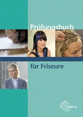 Buhmann / Wiggelinghoff |  Prüfungsbuch für Friseure | Buch |  Sack Fachmedien