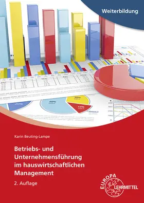 Beuting-Lampe |  Betriebs- und Unternehmensführung im hauswirtschaftlichen Management | Buch |  Sack Fachmedien