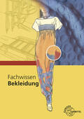 Eberle / Schneider / Gonser |  Fachwissen Bekleidung | Buch |  Sack Fachmedien