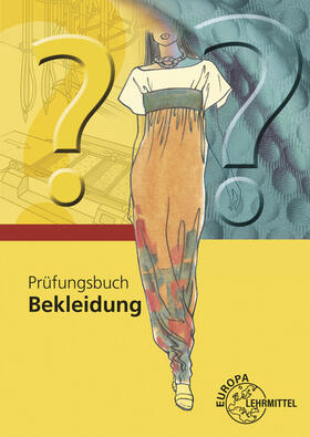 Bania / Eberle / Hornberger | Prüfungsbuch Bekleidung | Buch | 978-3-8085-6348-9 | sack.de