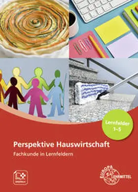 Morschhäuser / Ohlendorf / Förstner |  Perspektive Hauswirtschaft - Band 1 | Buch |  Sack Fachmedien