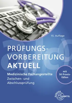 Nebel / Hoffmann / Aden |  Prüfungsvorbereitung aktuell - Medizinische Fachangestellte | Buch |  Sack Fachmedien