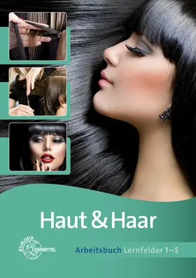 Friedewold / Picker / Wiemann |  Haut & Haar Arbeitsbuch Lernfelder 1-5 | Buch |  Sack Fachmedien