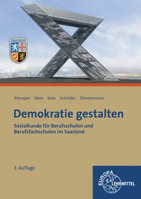 Altmeyer / Klein / Krier |  Demokratie gestalten - Saarland | Buch |  Sack Fachmedien