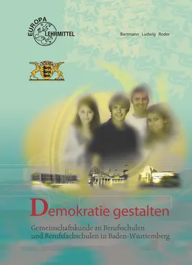 Bartmann / Ludwig / Maurer |  Demokratie gestalten - Baden-Württemberg | Buch |  Sack Fachmedien