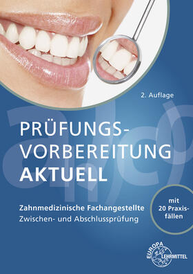 Hoffmann / Reinhardt / Schmidt |  Prüfungsvorbereitung aktuell - Zahnmedizinische Fachangestellte | Buch |  Sack Fachmedien