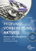 Aden / Cremerius / Eitzenberger-Wollring |  Prüfungsvorbereitung aktuell - Medizinische Fachangestellte | Buch |  Sack Fachmedien