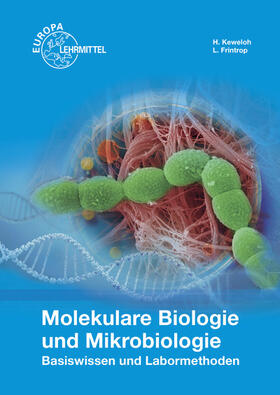 Frintrop / Keweloh | Molekulare Biologie und Mikrobiologie | Buch | 978-3-8085-6973-3 | sack.de