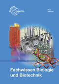 Paul / Rotthues |  Fachwissen Biologie und Biotechnik | Buch |  Sack Fachmedien