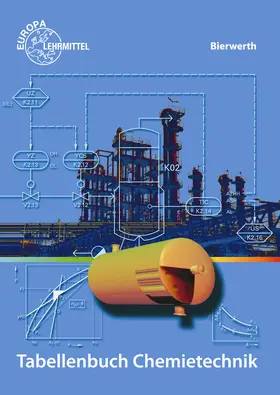 Bierwerth |  Tabellenbuch Chemietechnik | Buch |  Sack Fachmedien