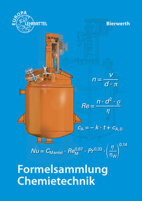Bierwerth | Formelsammlung Chemietechnik | Buch | 978-3-8085-7116-3 | sack.de