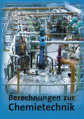Fastert / Ignatowitz / Rapp |  Berechnungen zur Chemietechnik | Buch |  Sack Fachmedien