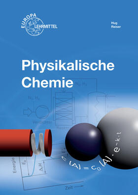Hug / Bierwerth / Reiser | Physikalische Chemie | Buch | 978-3-8085-7154-5 | sack.de