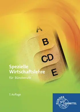 Bartnik / Felsch / Frühbauer |  Spezielle Wirtschaftslehre für Büroberufe | Buch |  Sack Fachmedien
