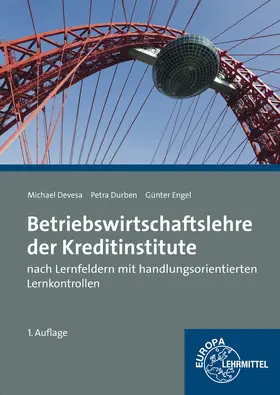 Devesa / Durben / Engel |  Betriebswirtschaftslehre der Kreditinstitute | Buch |  Sack Fachmedien