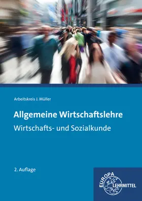 Felsch / Frühbauer / Krohn |  Allgemeine Wirtschaftslehre | Buch |  Sack Fachmedien